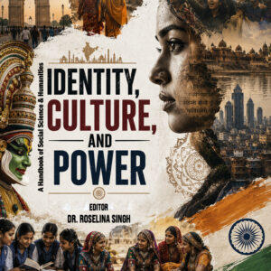 Identity, Culture and Power: A Handbook of Social Science and Humanities